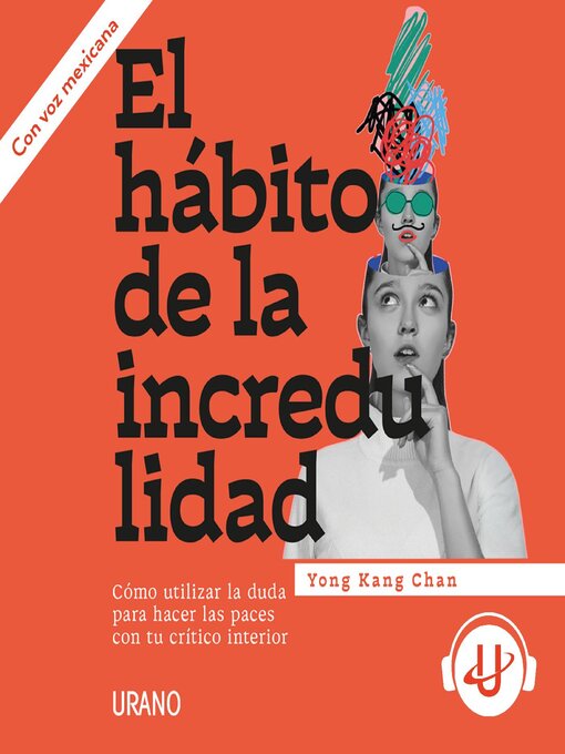 Title details for El hábito de la incredulidad by Yong Kang Chan - Available